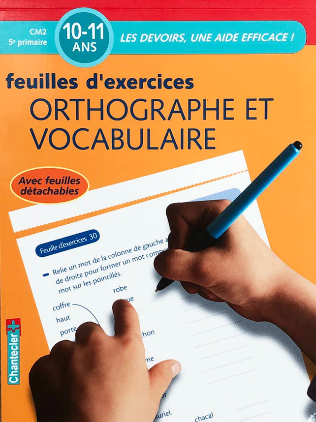 10-11 ans - Orthographe et vocabulaire - 7P-8P harmos.