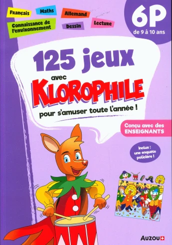 125 jeux avec Klorophile - 6P - 9 à 10 ans.