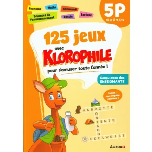 125 jeux avec Klorophile - 5P - 8 Ã 9 ans.