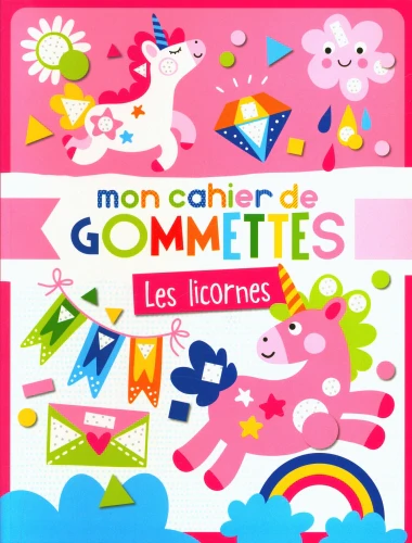 Mon cahier de gommettes - Les licornes