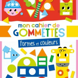 Mon cahier de gommettes - Formes et couleurs