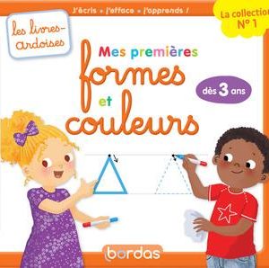 Mes premières formes et couleurs : j'écris, j'efface, j'apprends !