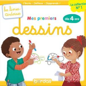 Mes premiers dessins : dès 4 ans : j'écris, j'efface, j'apprends