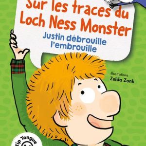 Sur les traces du loch Ness monster : Justin débrouille l'embrouille