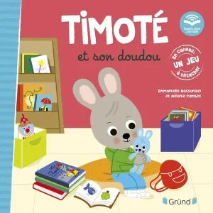 Timoté et son doudou (Écoute aussi l'histoire ) - Quelle aventure quand on perd son doudou