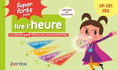 Super forts pour lire l'heure - 3ème à 5ème harmos