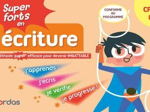Super forts en écriture - 3ème à 5ème harmos