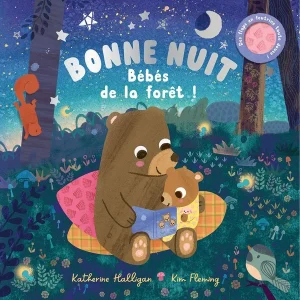 Bonne nuit, bébés de la forêt