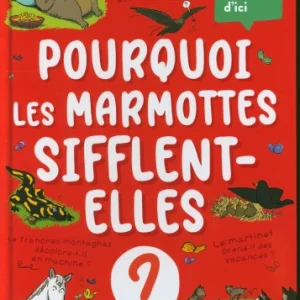 Pourquoi les marmottes sifflent-elles ?
