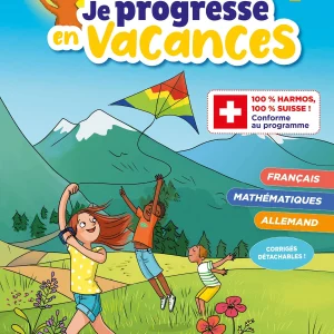 6ème HarmoS vers la 7ème - Cahier de vacances - Maths, français, allemand