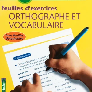 9-10 ans - Exercices Orthographe et vocabulaire - 6ème - 7ème harmos