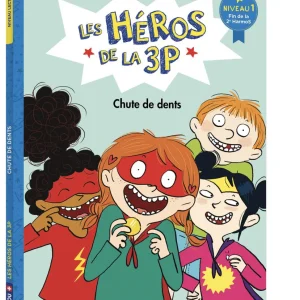 Les héros de la 3P - Chute de dents - Niveau 1 : Fin de 2ème HarmoS