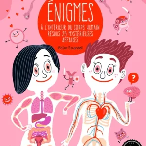 Enigmes à l'intérieur du corps humain - Résous 25 mystérieuses affaires