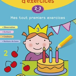 Mes tout premiers exercices (2-3 ans)
