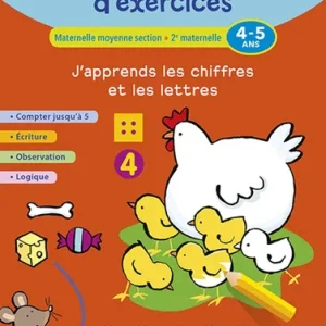 J'apprends les chiffres et les lettres (4-5 ans)