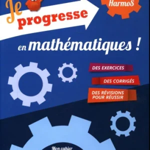 9ème Harmos - Je progresse en mathématiques