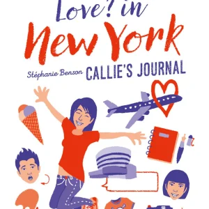 B1 - Love? in New York - Callie's Journal - Livre avec texte en français, partiellement en anglais