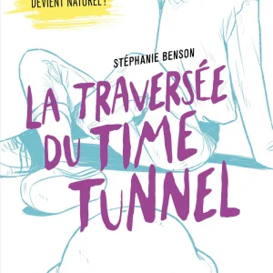 B1 - La traversée du Time Tunnel - Texte en français, partiellement en anglais