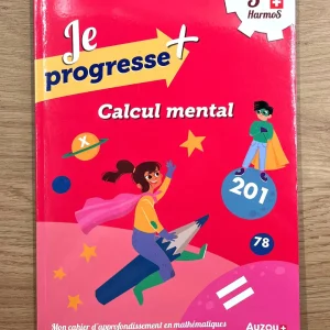 5ème HarmoS - Je progresse en calcul mental et problèmes