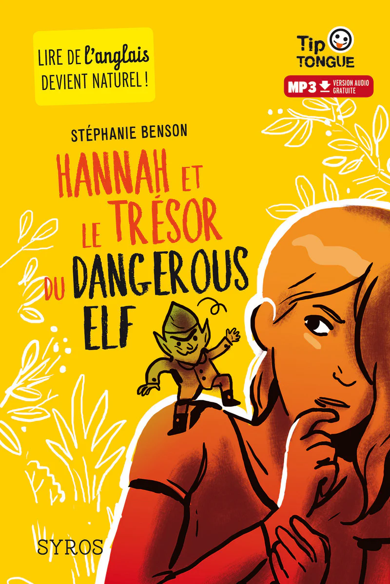 A1 - 7P - Hannah et le trésor du Dangerous Elf - Texte en français, partiellement en anglais