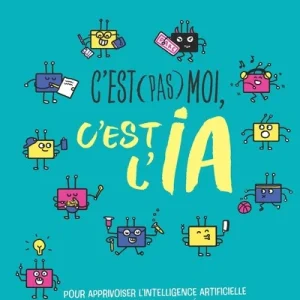 C'est pas moi, c'est l'IA