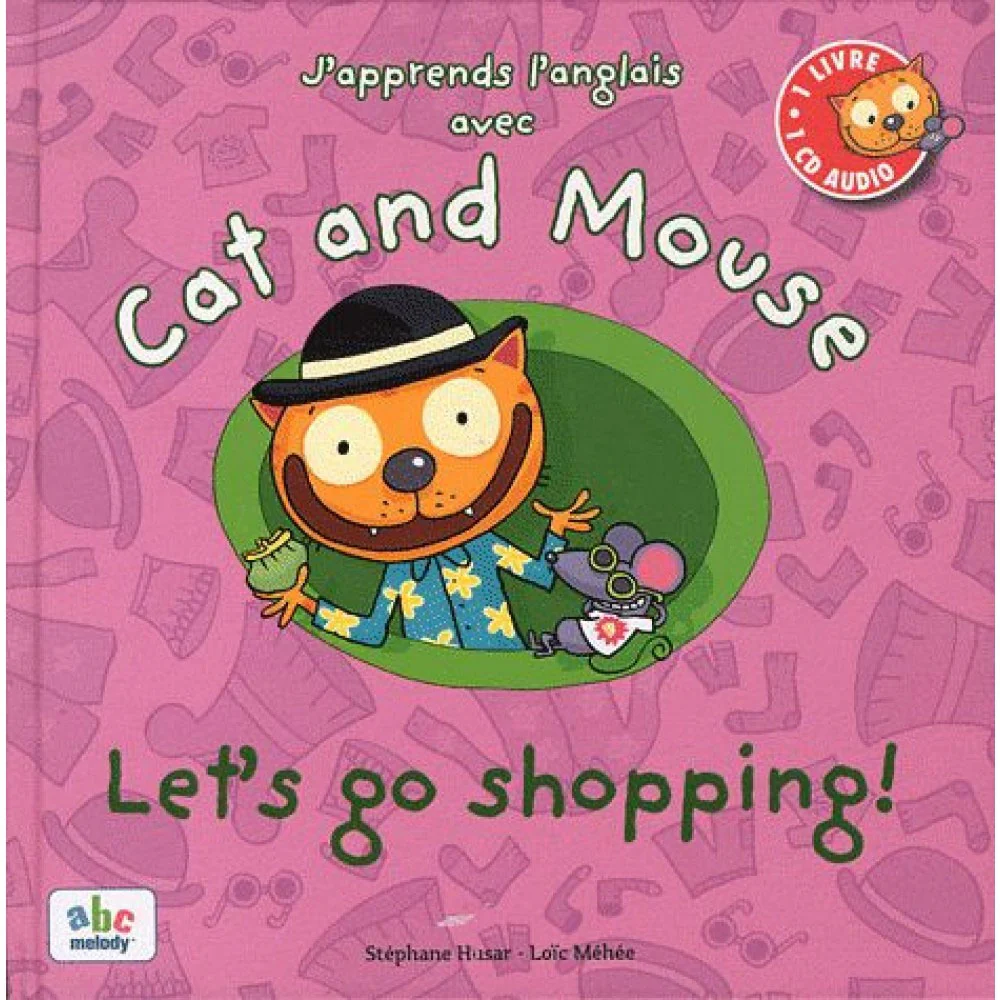 Cat And Mouse - Let's go shopping - Niveau 2 - J'apprends l'Anglais avec Cat And Mouse