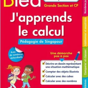 Maths. Méthode de Singapour - J'apprends le calcul - 1-2 et 3ème primaire