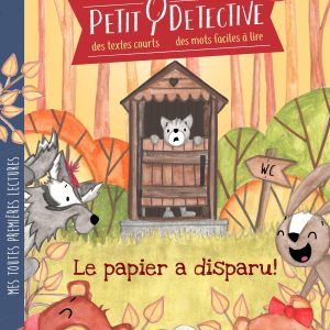 Petit Détective : Le papier a disparu -  N2: 3P - Les OU