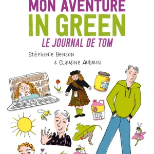 A1 - 7-8P - Mon aventure in green - Le journal de Tom. Texte en français, partiellement en anglais