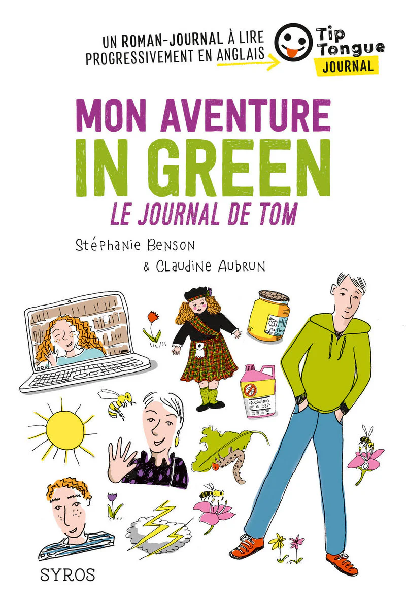 A1 - 7-8P - Mon aventure in green - Le journal de Tom. Texte en français, partiellement en anglais