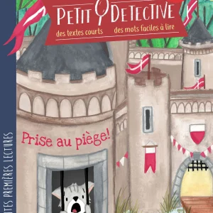 Petit Détective : Prise au piège - N2 : 3P - Les AU et EAU