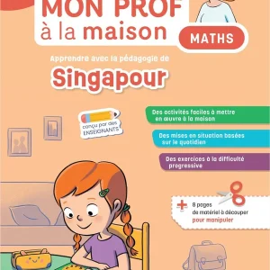 Maths. Apprendre avec la pédagogie de Singapour - 1-2 et 3ème primaire - 6-7 ans