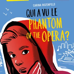 A1 - 7-8P - Qui a vu le Phantom of the Opera ? Texte en français, partiellement en anglais