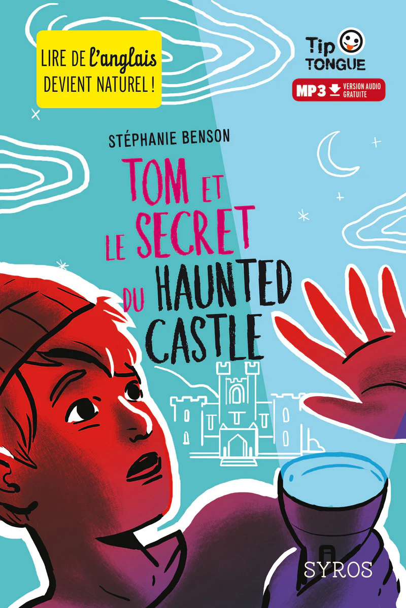 A1 - 7-8P - Tom et le secret du Haunted Castle - Texte en français, partiellement en anglais