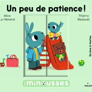 Un peu de patience - Les minimousses - Livre enfant sur la patience