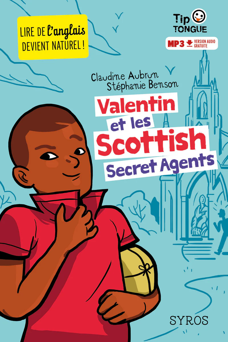 A1 - 7-8P - Valentin et les Scottish Secret Agents - Texte en français, partiellement en anglais