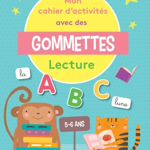 Mon cahier d'activités avec des gommettes - Lecture - Apprendre en s'amusant