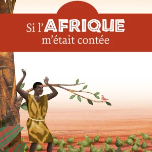 Si l'Afrique m'était contée