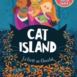 Cat Island - La forêt au chocolat - textes en français et anglais