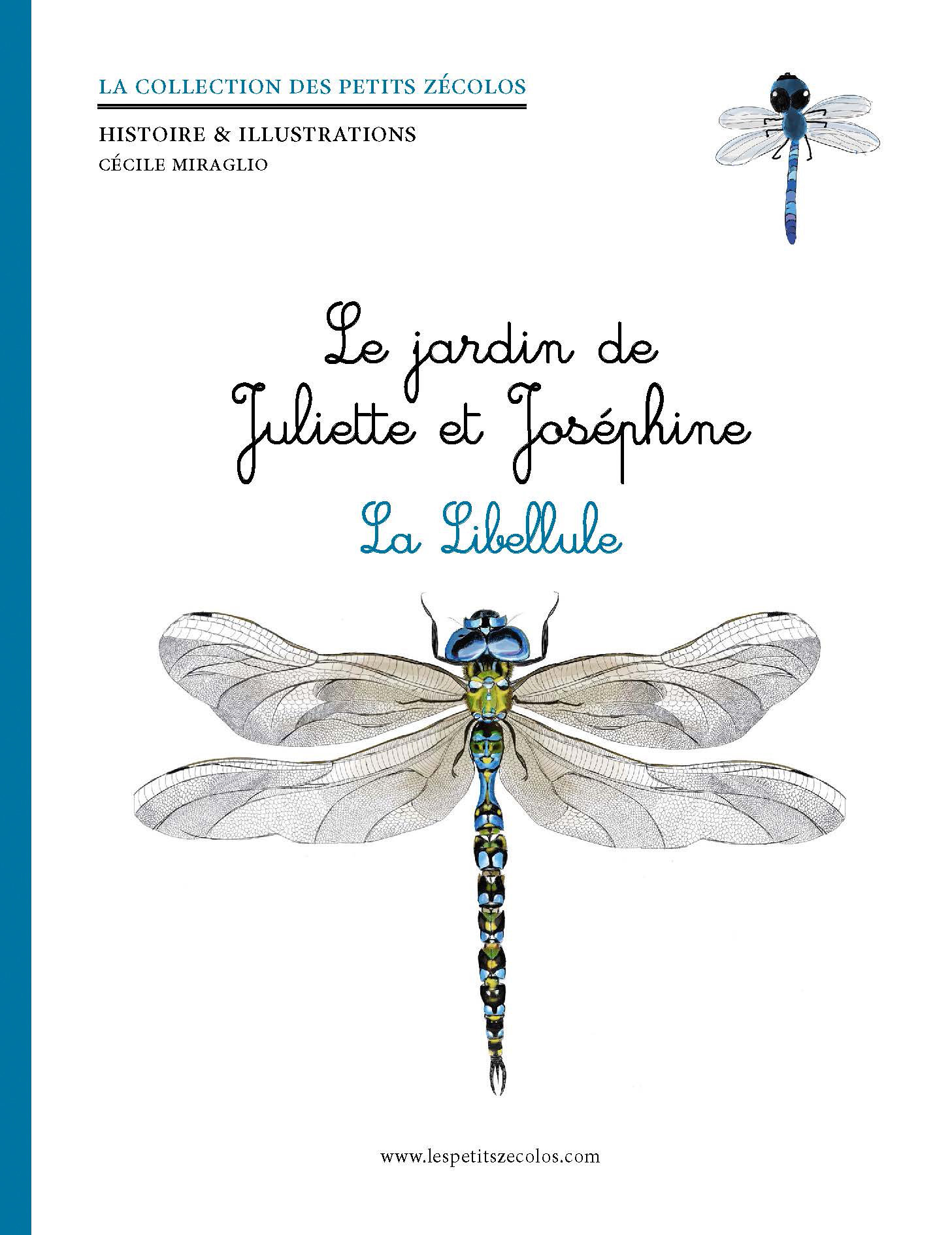 Livre Le jardin de Juliette et Joséphine « La Libellule »