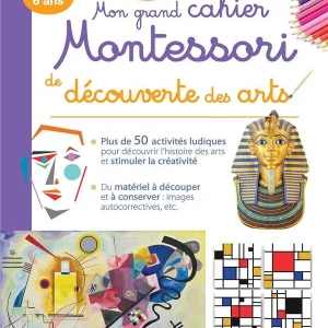 Mon grand cahier Montessori de découverte des arts