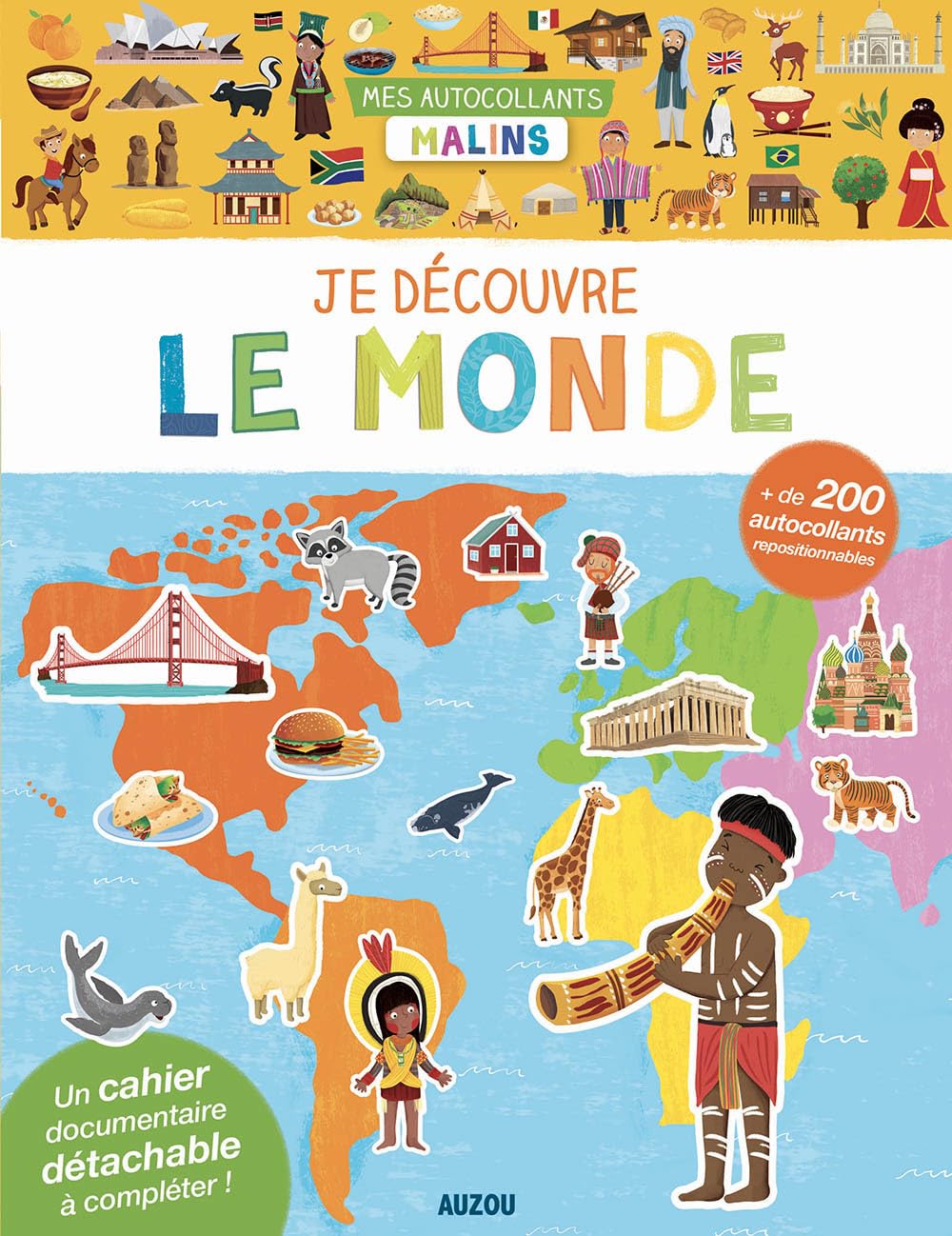 Je découvre le monde - 200 autocollants repositionnables