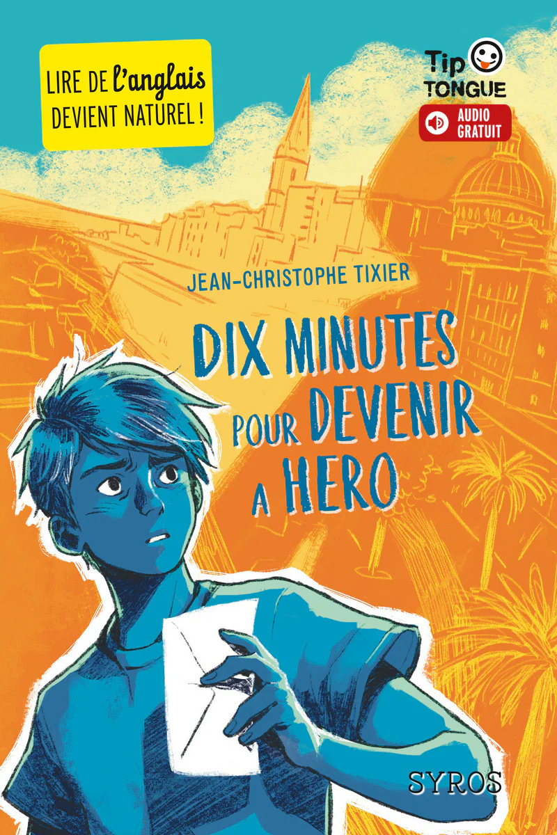 A1 - 7-8P - Dix minutes pour devenir a hero - Texte en français, partiellement en anglais