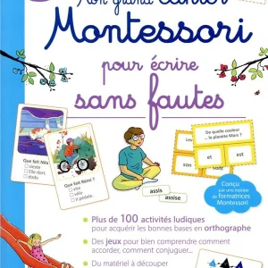 Mon grand cahier Montessori pour écrire sans fautes. 4ème à 7ème harmos