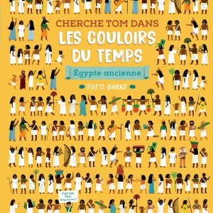 Cherche Tom dans les couloirs du temps - Egypte ancienne