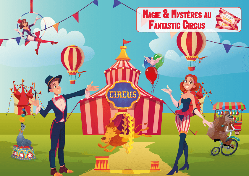 Magie et Mystères au Fantastic Circus (7-9 ans)