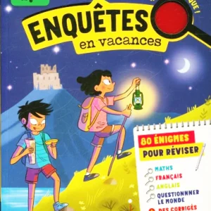 Enquêtes en vacances : 80 énigmes pour réviser -10-11 ans