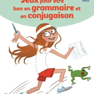 Cahier de jeux : des jeux pour être bon en grammaire et conjugaison - 9-11 ans - 6-8eme harmos