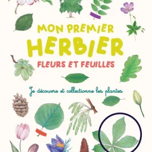 Fabrique ton herbier! Dès 6 ans