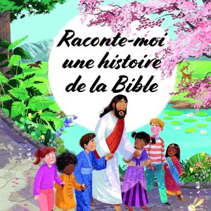 Raconte-moi une histoire de la Bible